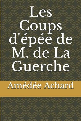Les Coups d'épée de M. de La Guerche