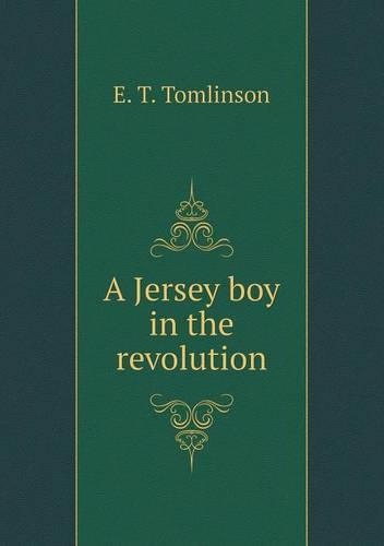 A Jersey boy in the revolution
