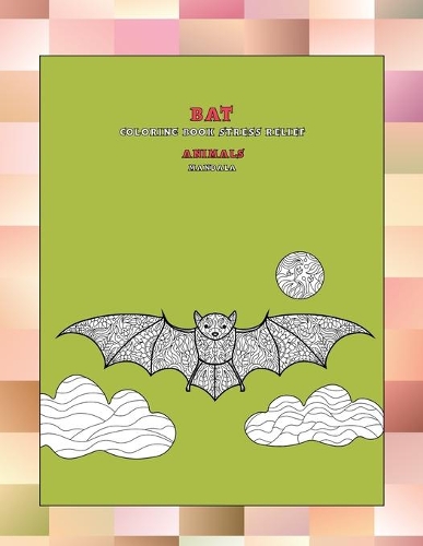 Mandala Coloring Book Stress Relief - Animals - Bat