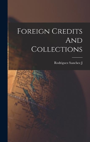 Foreign Credits And Collections