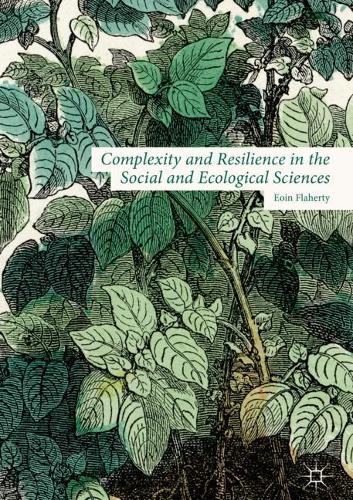 Complexity and Resilience in the Social and Ecological Sciences