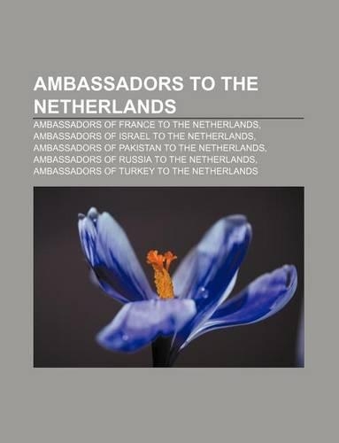 Ambassadors to the Netherlands