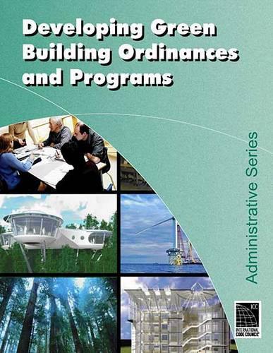 Developing Local Green Building Ordinances and Programs