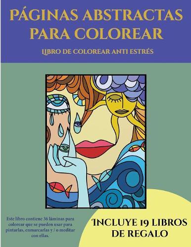 Libro de colorear anti estrés (Páginas abstractas para colorear)