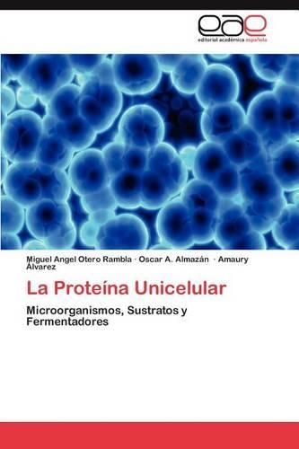 La Proteina Unicelular