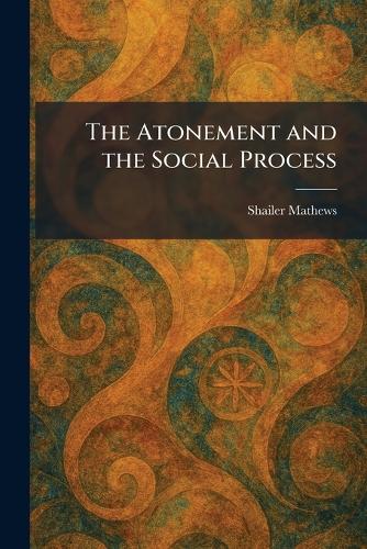 The Atonement and the Social Process