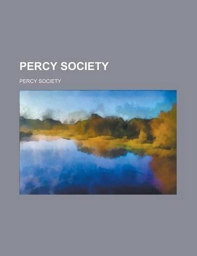 Percy Society Volume 30