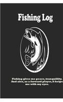 Fishing gives me peace, tranquillity. And also, as a forward player, it helps me with my eyes.