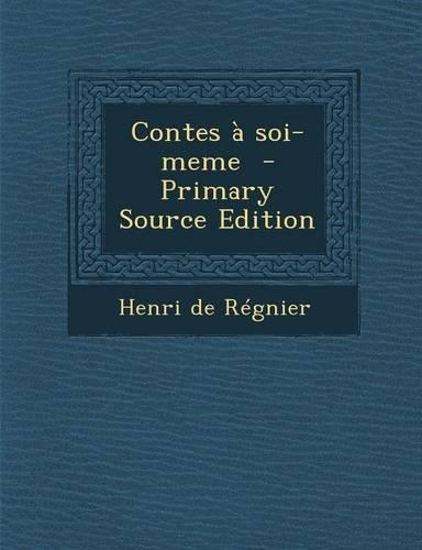 Contes a Soi-Meme