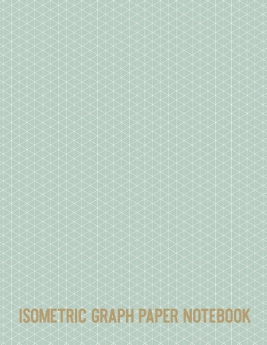 Isometric Graph Paper Notebook