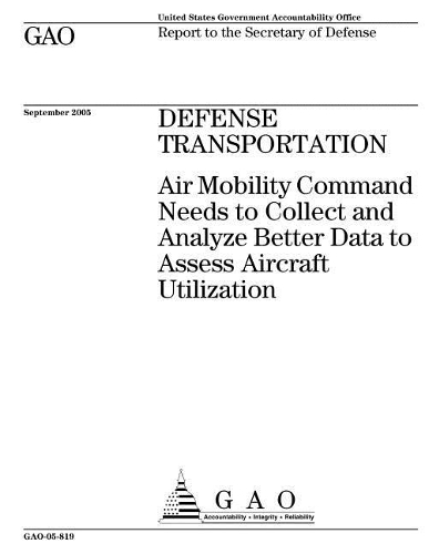 Gao-05-819 Defense Transportation