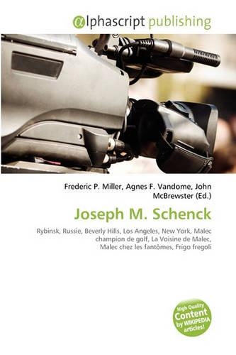 Joseph M. Schenck