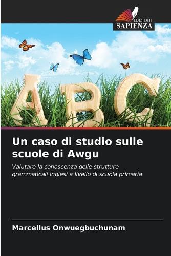 Un caso di studio sulle scuole di Awgu