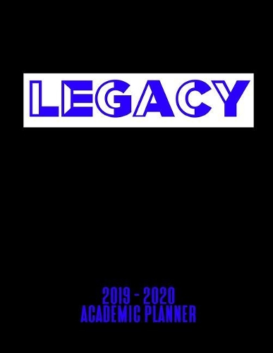 Legacy 2019 - 2020 Academic Planner