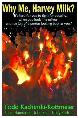 Why Me, Harvey Milk?