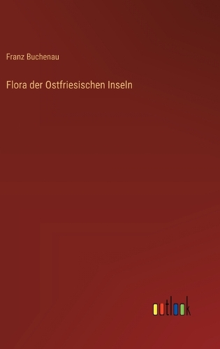 Flora der Ostfriesischen Inseln