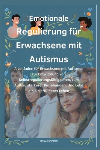 Emotionale Regulierung für Erwachsene mit Autismus
