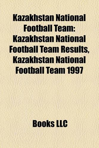 Kazakhstan National Football Team