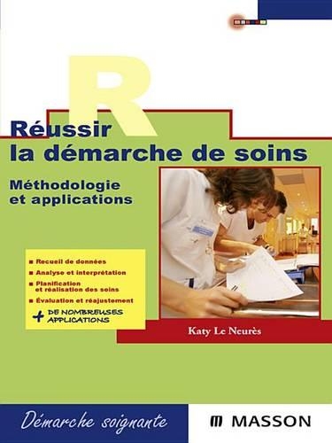 Réussir La Démarche de Soins