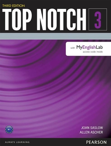Top Notch 3 Student Book with MyEnglishLab