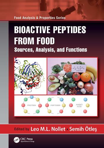 Bioactive Peptides from Food: Sources, Analysis, and Functions(Food Analysis & Properties)