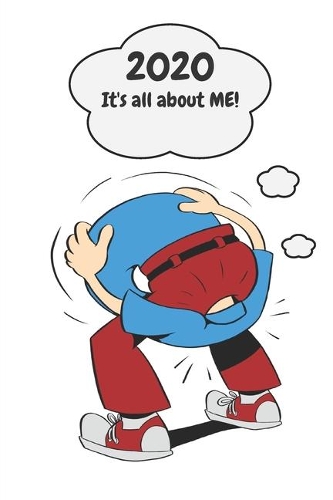 2020 It's All About Me!