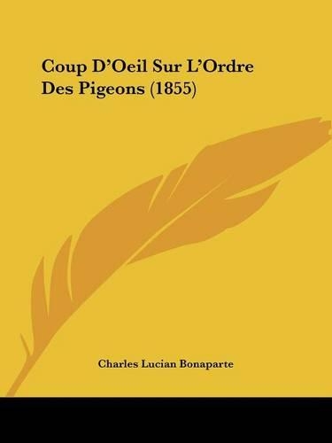 Coup D'Oeil Sur L'Ordre Des Pigeons (1855)