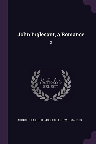 John Inglesant, a Romance