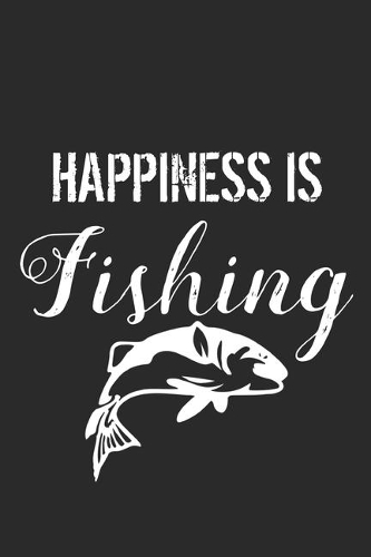 Happiness is Fishing