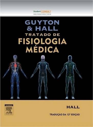 Guyton E Hall Tratado de Fisiologia Médica