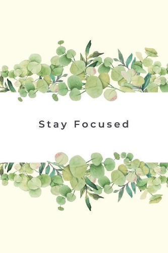 Stay Focused