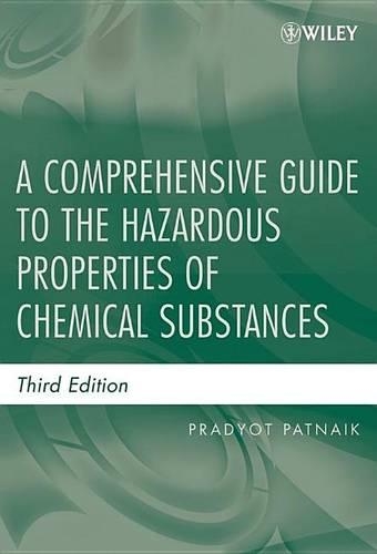 A Comprehensive Guide to the Hazardous Properties of Chemical Substances