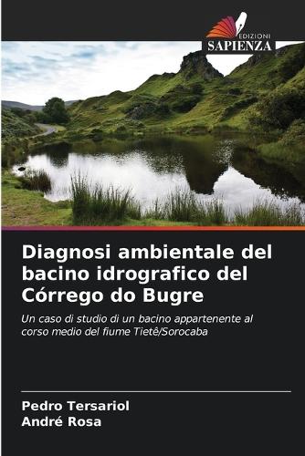 Diagnosi ambientale del bacino idrografico del Córrego do Bugre
