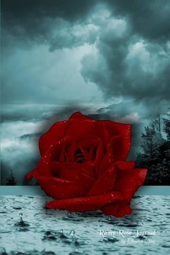 Rainy Rose Journal