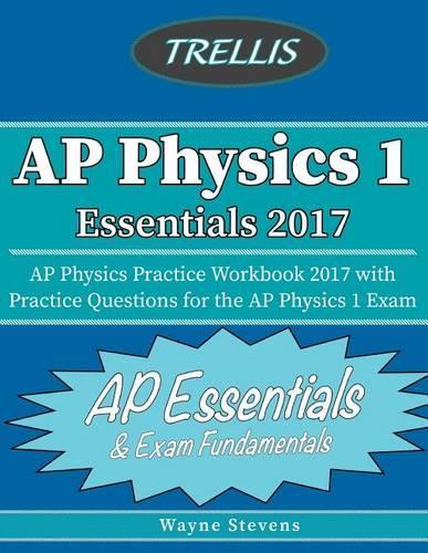 AP Physics I Essentials 2017