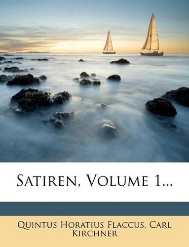 Satiren, Volume 1...