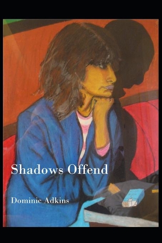 Shadows Offend