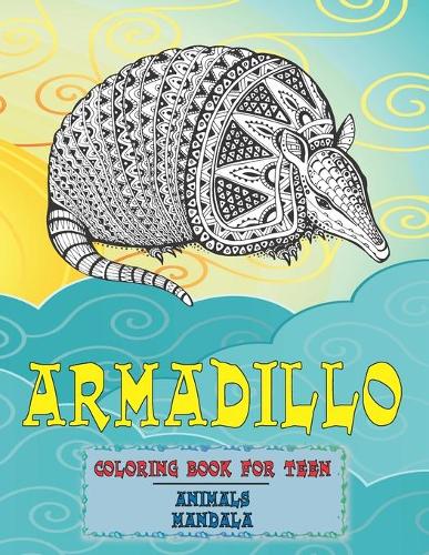 Mandala Coloring Book for Teen - Animals - Armadillo