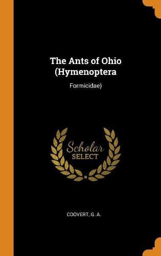 The Ants of Ohio (Hymenoptera