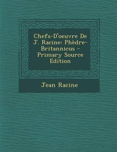 Chefs-D'Oeuvre de J. Racine