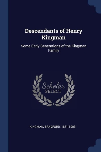 Descendants of Henry Kingman