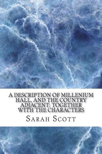 A description of Millenium Hall, and the country adjacent