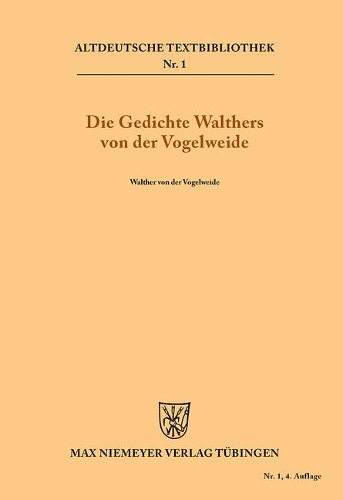 Die Gedichte Walthers Von Der Vogelweide