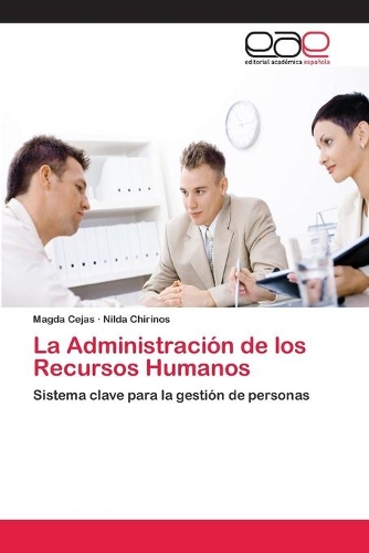 La Administración de los Recursos Humanos