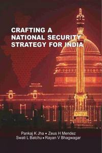 Crafting a National Security Strategy for India