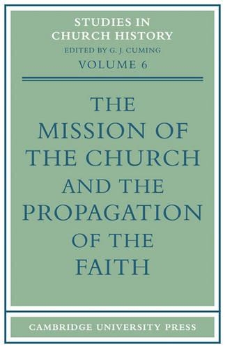 The Mission of the Church and the Propagation of the Faith