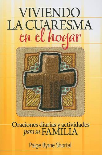 Viviendo La Cuaresma En El Hogar