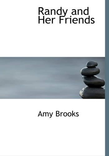 Randy and Her Friends