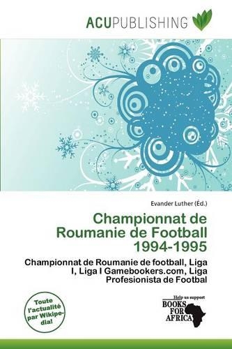 Championnat de Roumanie de Football 1994-1995