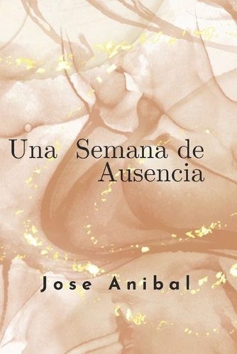 Una Semana de Ausencia
